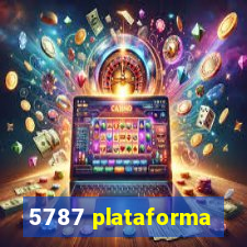 5787 plataforma